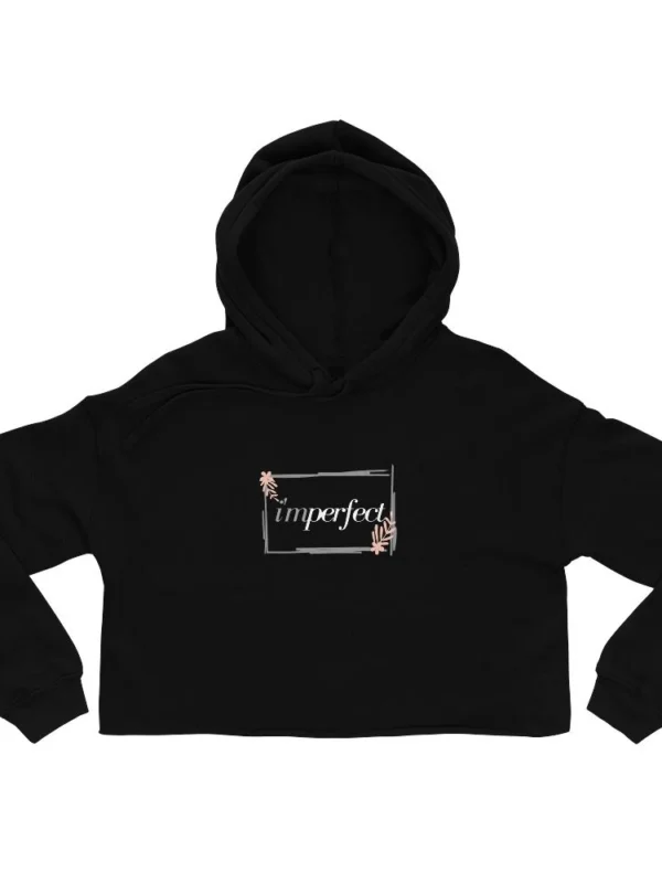 I’mperfect Hoodie & Crop-hoodie