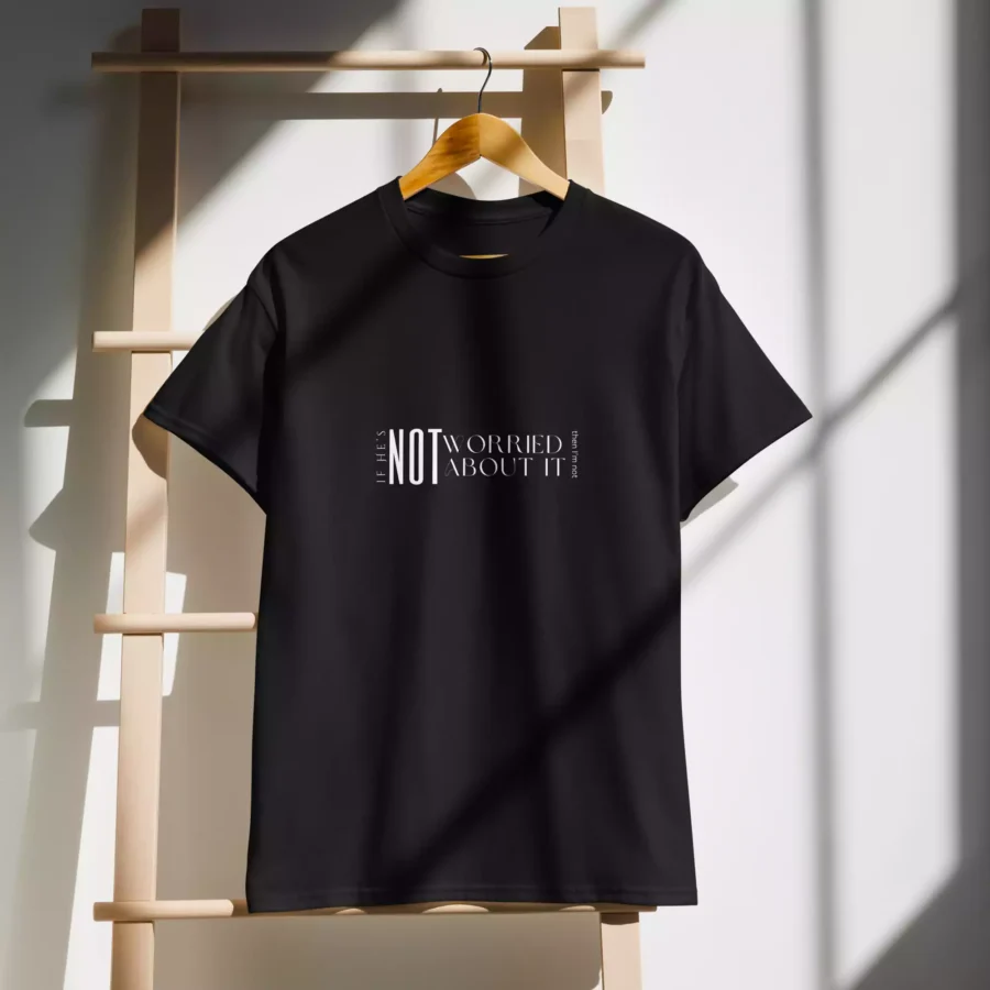If he's not, I'm not T-shirt - Image 2